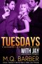 [Neighborly Affection 2.5] • Tuesdays with Jay and Other Stories